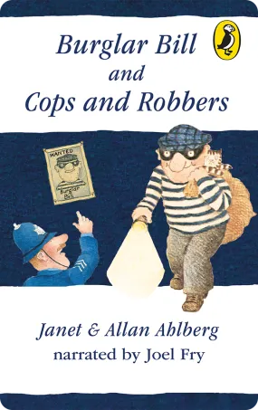 Burglar Bill & Cops and Robbers