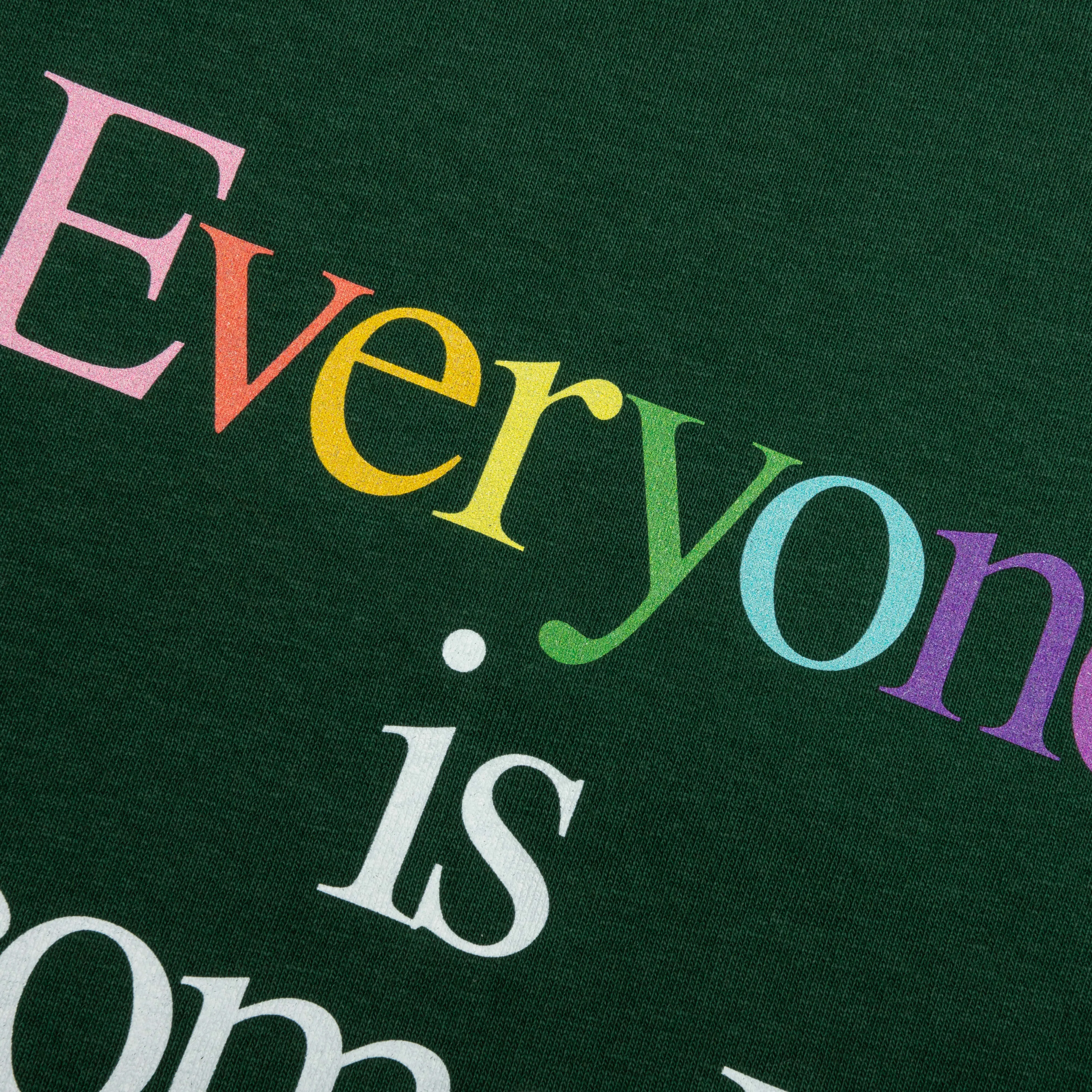 Everyone Tee - Dark Green