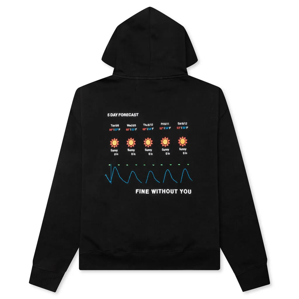 Fine Without You Hoodie - Black